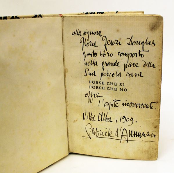 



Forse che si forse che no, Gabriele d&rsquo;Annunzio, con dedica dell&rsquo;autore edizione 1910