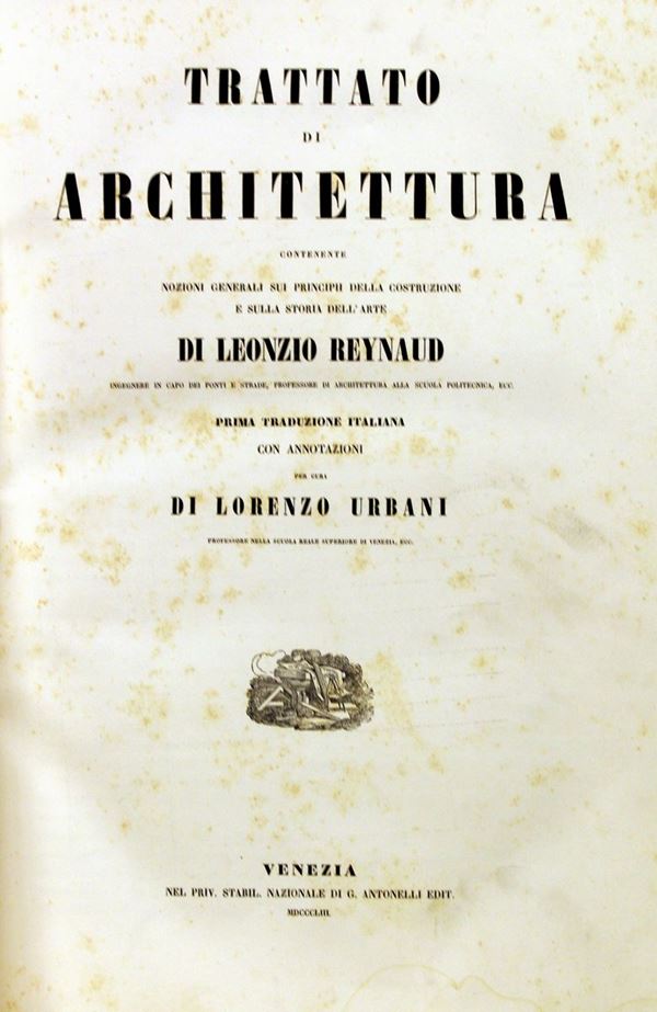 



Trattato di architettura Lorenzo Reynaud 